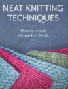 Shaw J.  Neat Knitting Techniques